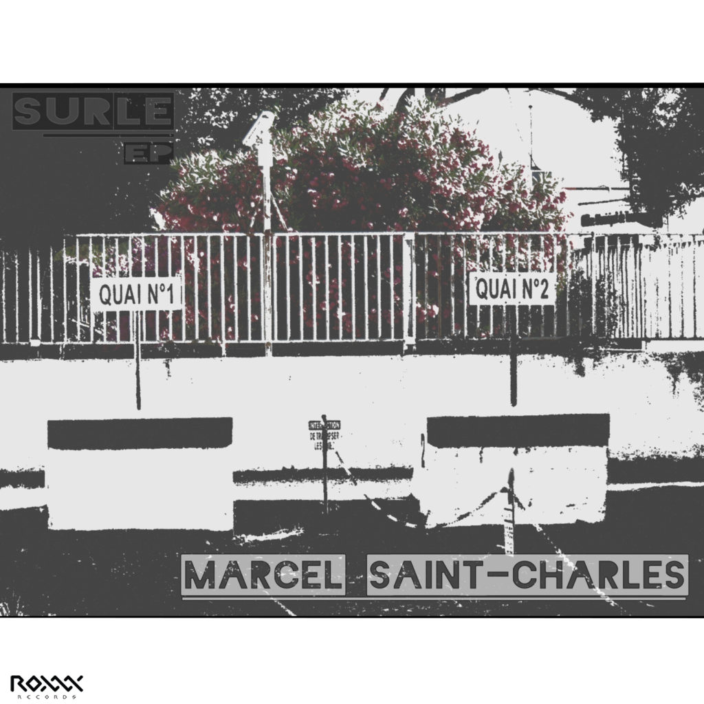 Marcel St-Charles - SURLE EP