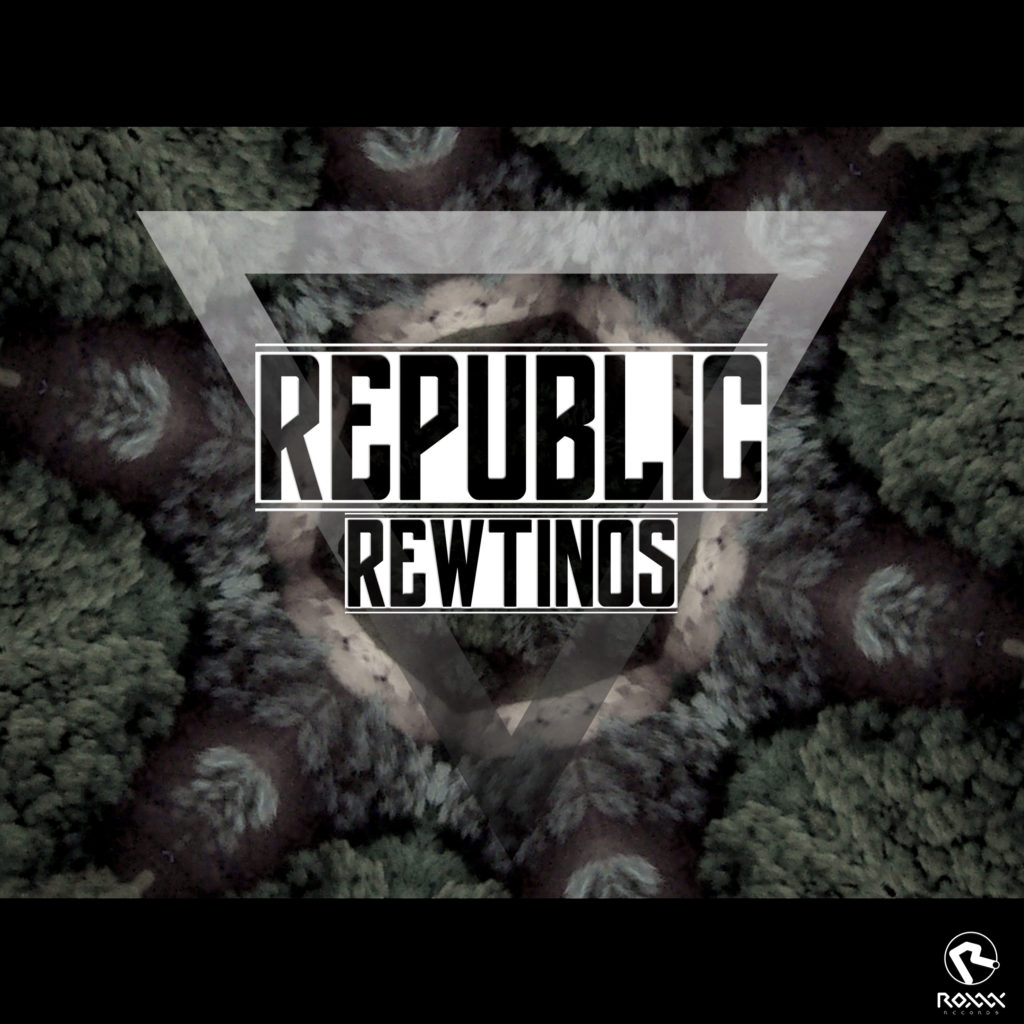 Rewtinos - Republic ep